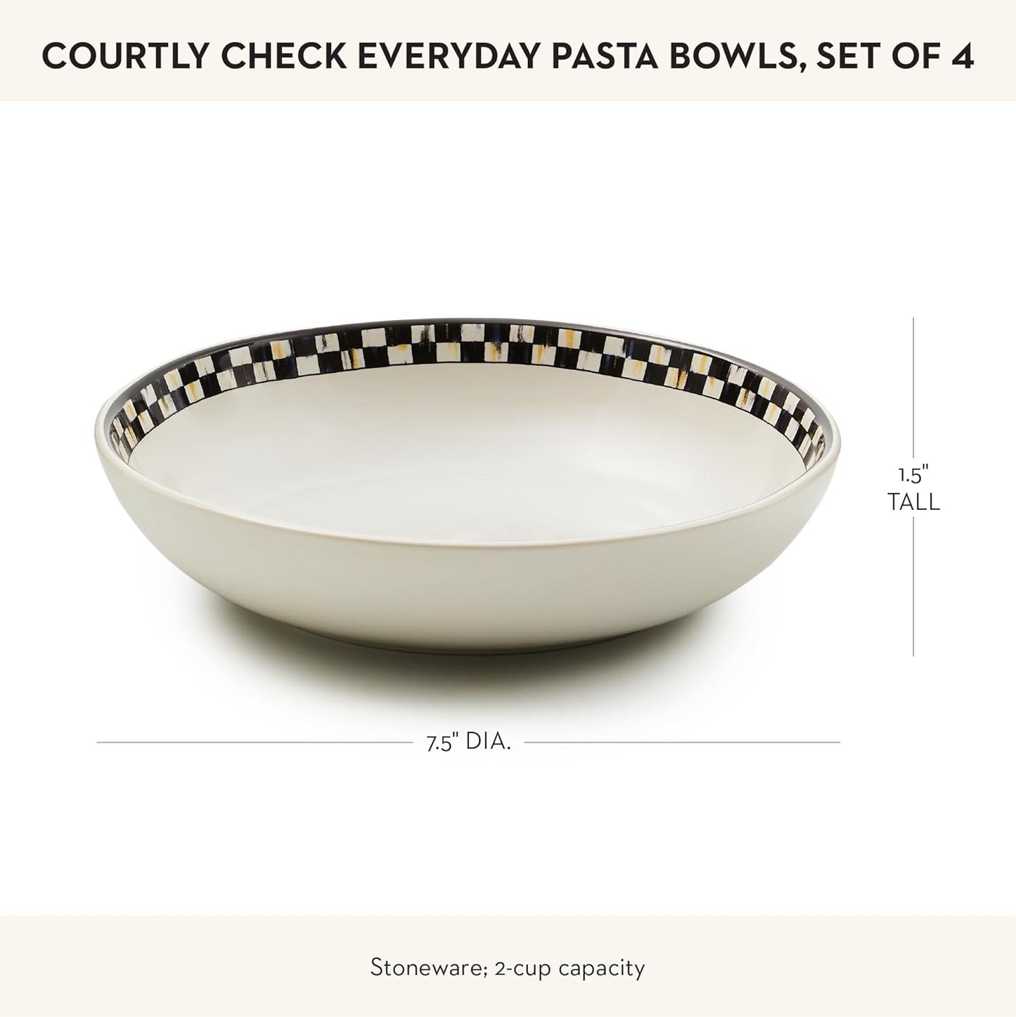 MACKENZIE-CHILDS Set of 4 Everyday Pasta Bowls, Microwave-Safe and Dishwasher-Safe Stoneware Bowls, Black-and-White Courtly Check