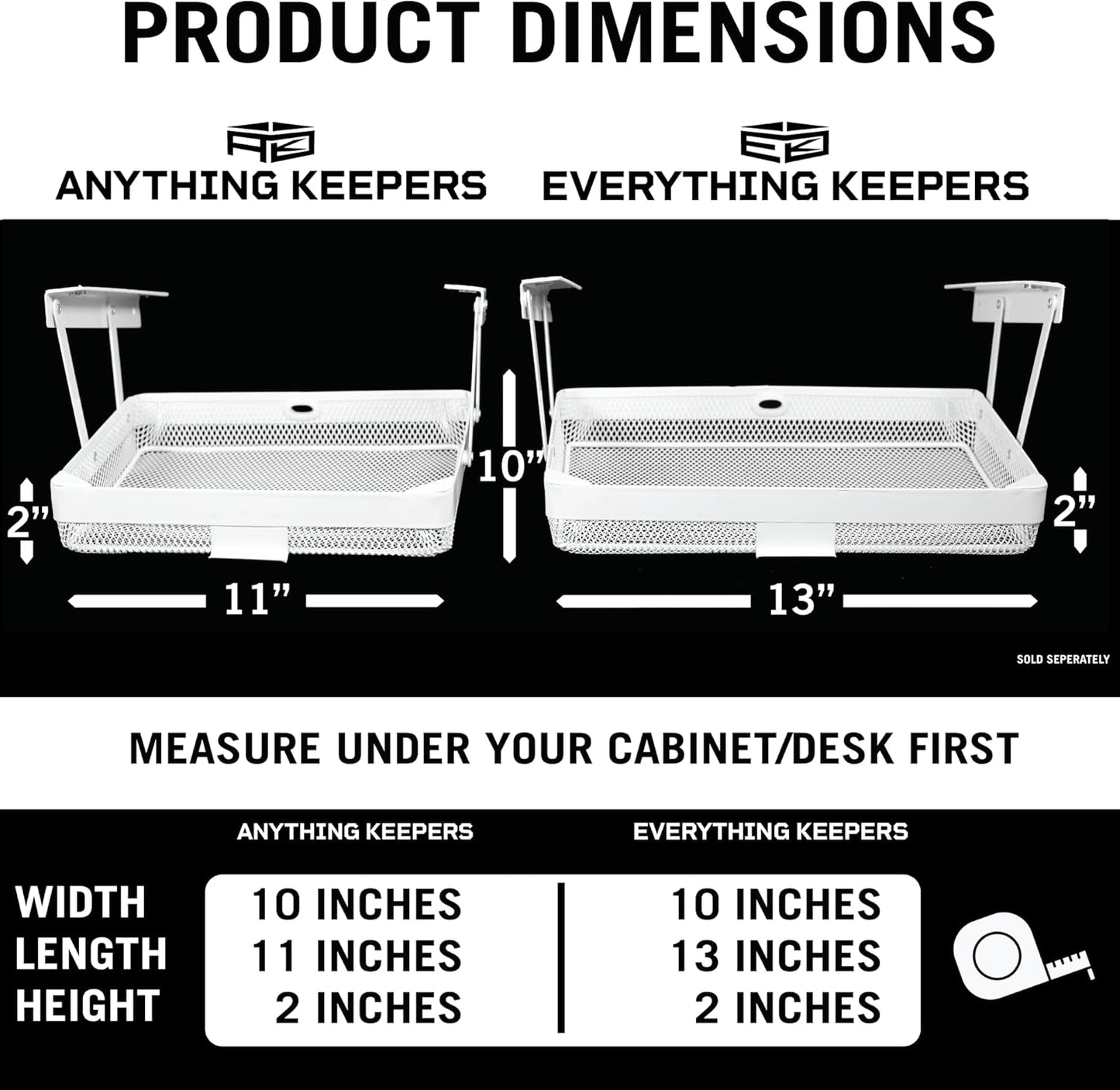Anything Keeper - Organizer for Home, Kitchen, Bathroom, RV, Small Spaces - Storage Organizers - Compact Metal Basket - Under Cabinet Holder - Easy Install - Holds Strong - 11 x 10 x 2in - White